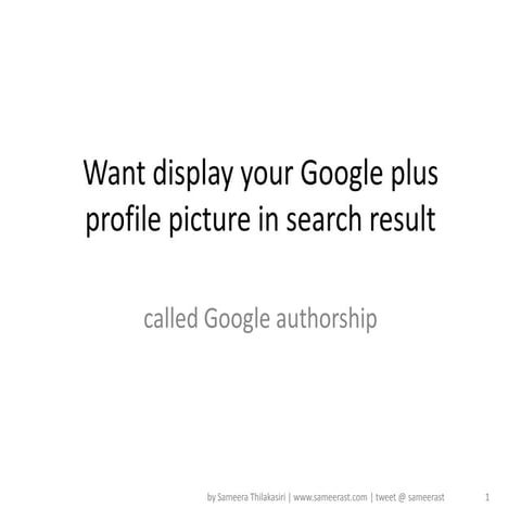 Google authorship - picture in search results by Sameera Thilakasiri