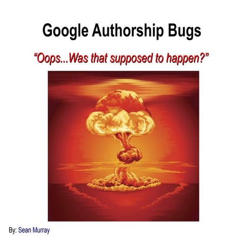 Google Authorship Bugs and Problems