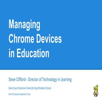 Managing Chrome Devices in Education - BETT 2015
