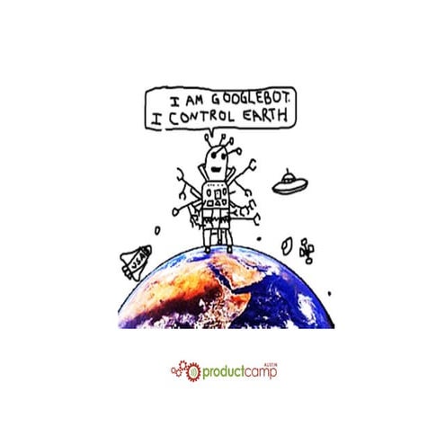 Meet Googlebot, the Personae that Determines Your SEO Success by Jeremy Bencken