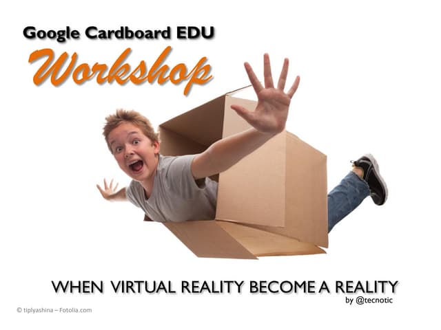 Google Cardboard EDU Workshop - Aumentame 2015