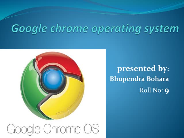 Google chrome operating system.ppt