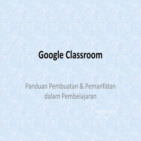 Comprehensive Overview of Google Classroom: Features, History, and ...