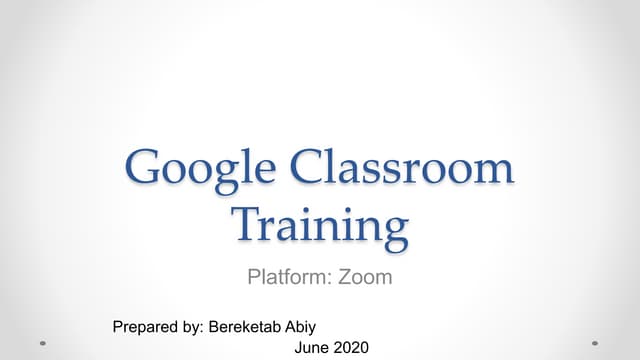 Google Classroom Presentation