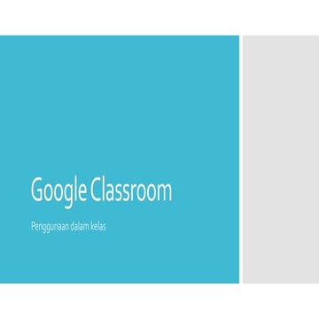 Comprehensive Overview of Google Classroom: Features, History, and ...