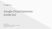 Google Cloud Datastore Inside-Out