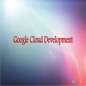 Google Cloud Development