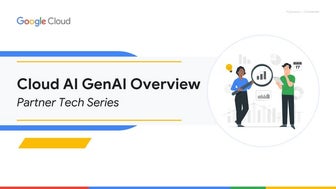 Google Cloud GenAI Overview_071223.pptx