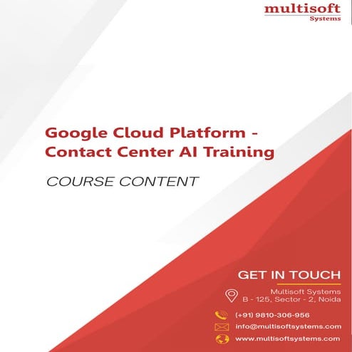 Google Cloud Platform - Contact Center AI - MS PPT.pdf