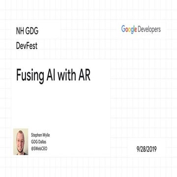 Fusing AI With AR for Android - 9/28/2019
