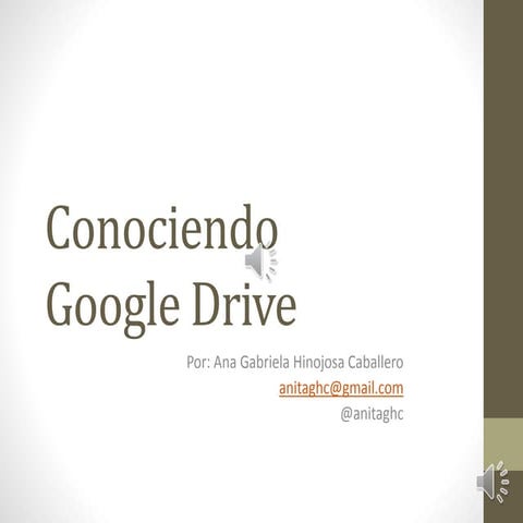 Conociendo Google Drive