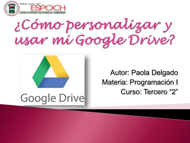 ¿Cómo personalizar mi Google Drive?