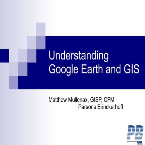 Google Earth and GIS (EPAN09)