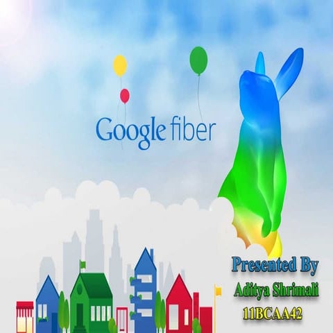Google Fiber | PPT