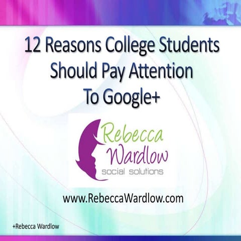 Google+ For College Students