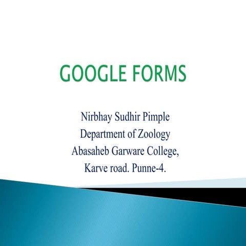 Use of Google  forms for online examination.