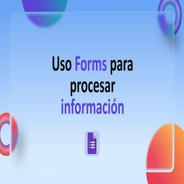 Google forms - Generalidades | PPTX