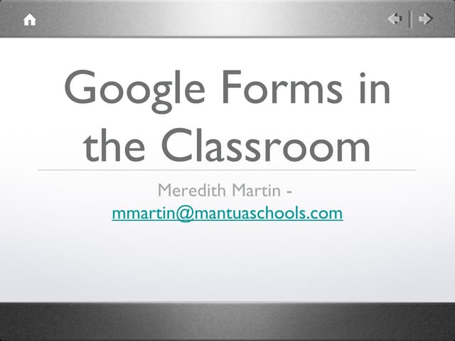 Google forms in the classroom