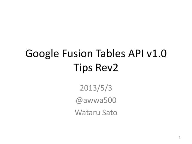 Google fusion tables api v1.0 tips ...