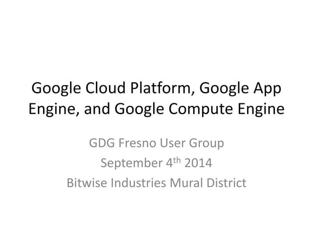 Google Cloud Platform, Compute Engine, and App Engine