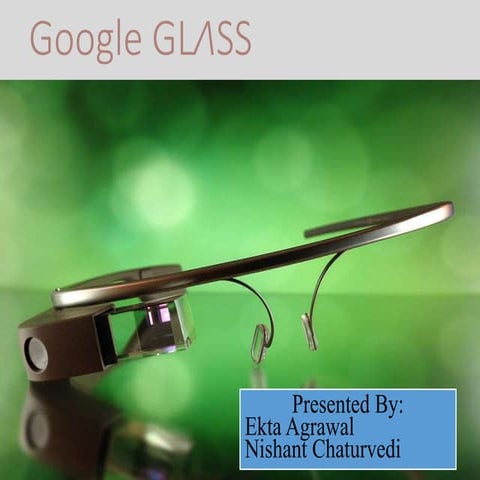 Google glass, A new innovation leading to new technology 