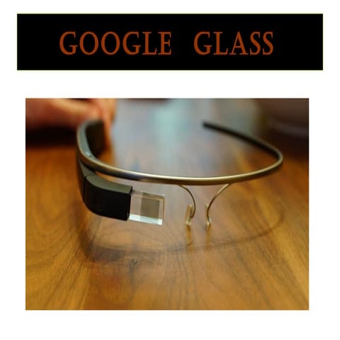 Google  glass