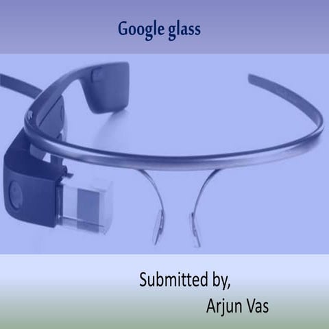 Google Glass Complete