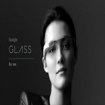 An Introduction to Google Glass