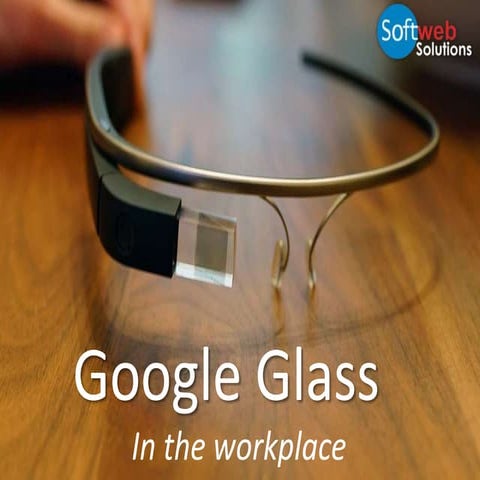 Google Glass in the workplace