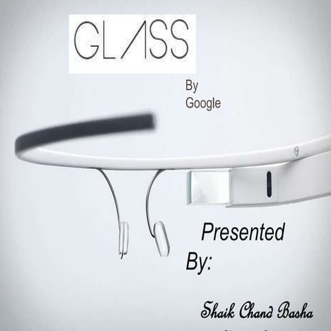 Google glass ( main ppt )