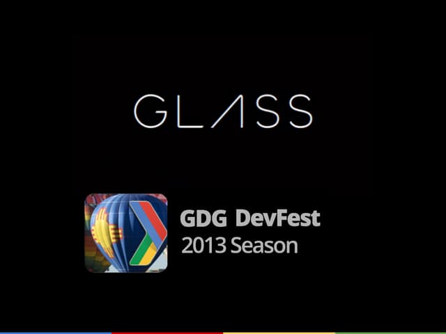 Google glass panel GDG Albuquerque Dev Fest, November 2013