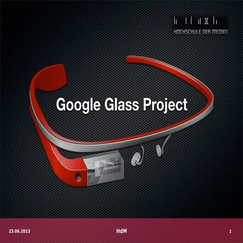 Google glass project | PPT
