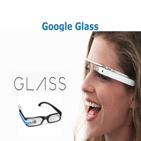 Google glass The Future Gadget 