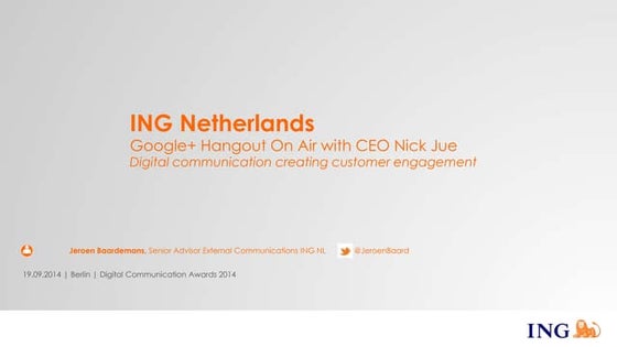 Google+ hangout with ING CEO NL Nick Jue_Digital Communication Awards 2014 Be...