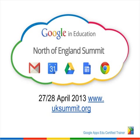 Google in education_uk_summit_2013