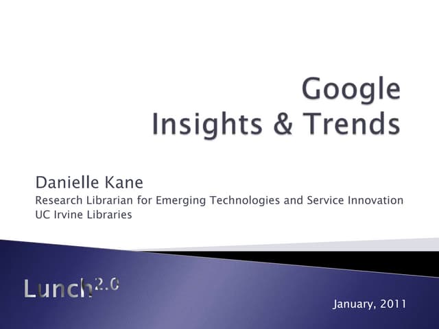 Google Insights and Trends
