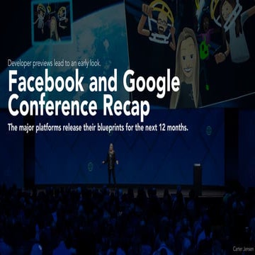 Google I/O & Facebook F8 Developer Conference Recap — The major platforms rel...