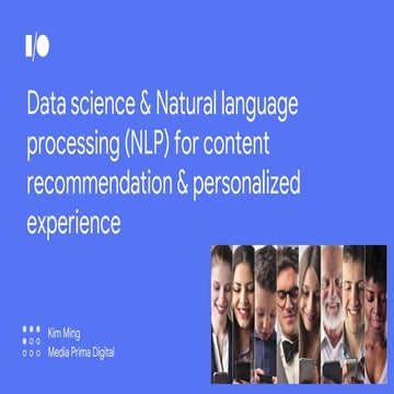 Google IOxKL 2018 - Data and NLP for content recommendation v2