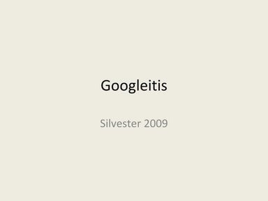 Googleitis 311209