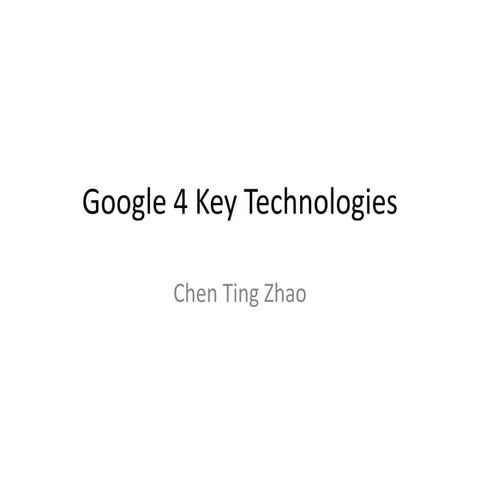 Google key technologies