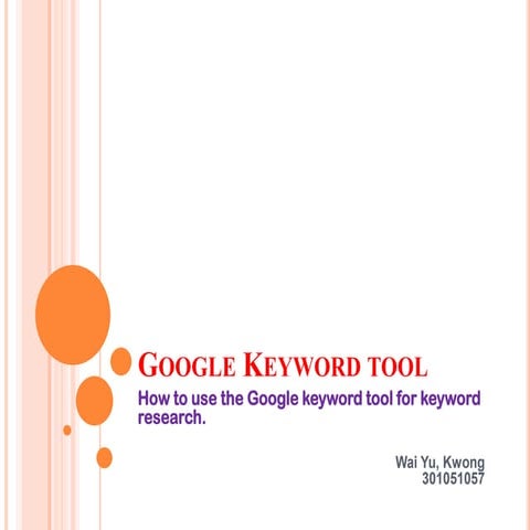 How to use Google keyword tool 