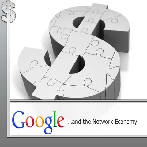 Google and the Network Economy
