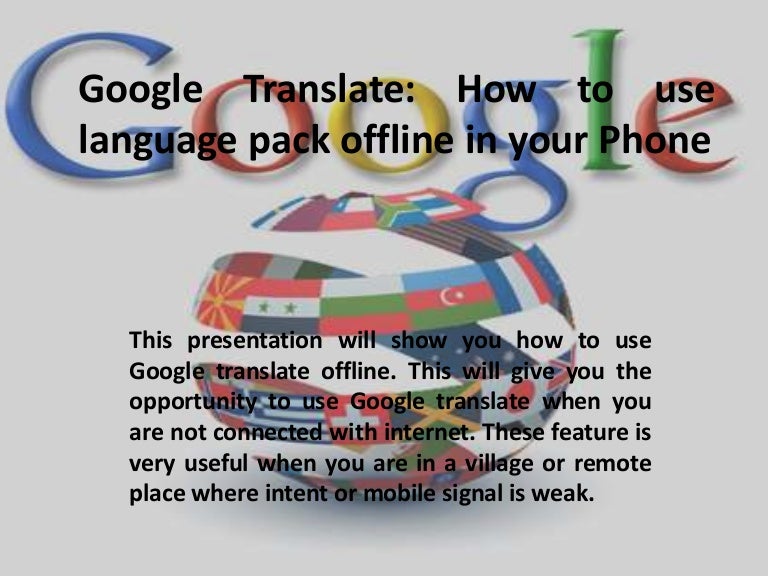 Google Translate How to use offline in your phone