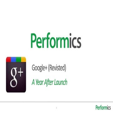 Google+ One Year Later: Best Practices for Brands by Performics