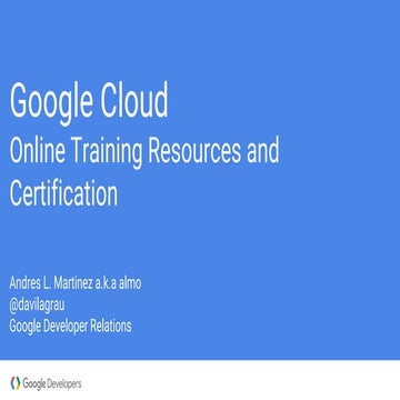 Google Cloud Online training resources and certification