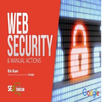 Google on Website Security and Manual Actions