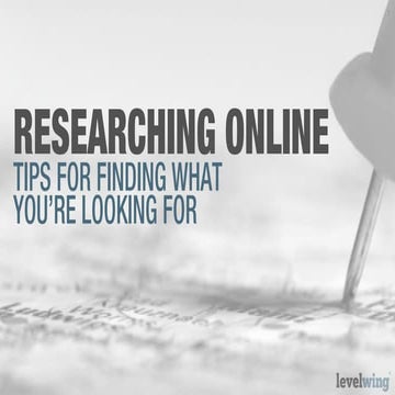 Researching Online: Tips to Find what You're Looking For
