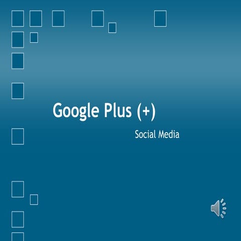 Google plus   chapter 11 - social media