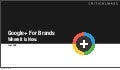 Google+ For Brands in 2013