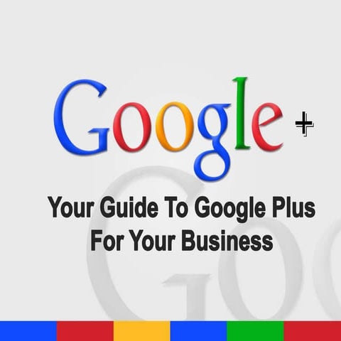 Google Plus Tutorial